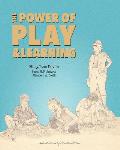 The Power of Play and Learning