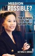 Mission Impossible?: The Power of The Gemini Way