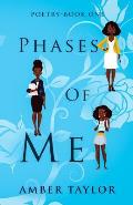 Phases of Me: Poetry-Book One