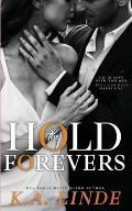 Hold The Forevers