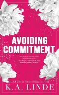Avoiding Commitment (Special Edition Hardcover)