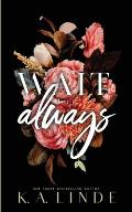 Wait for Always (Special Edition Paperback)