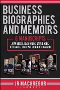 Business Biographies and Memoirs: 6 Manuscripts: Jeff Bezos, Elon Musk, Steve Jobs, Bill Gates, Jack Ma, Richard Branson