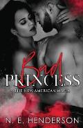Bad Princess: A Mafia Romance