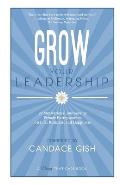 Grow Your Leadership
