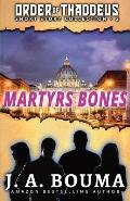 Martyrs Bones