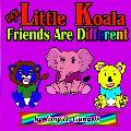Jack the Little Koala: Friends Are Different