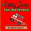Jack the Little Koala and the Fiery Red Firetruck