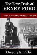 Four Trials of Henry Ford