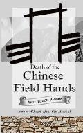 Death of the Chinese Field Hands