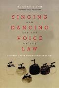 Singing & Dancing Are the Voice of the Law A Commentary on Hakuins Song of Zazen