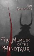 The Memoir of the Minotaur