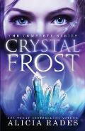 Crystal Frost: The Complete Series