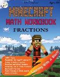 Unofficial Minecraft Math Workbook Fractions Ages 8+