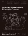 The Practice of Spatial Thinking: Differentiation Processes