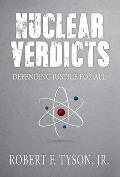 Nuclear Verdicts: Defending Justice For All