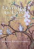Learning to Love: On the Way of Experience