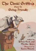 The Timid Griffin's Guide to Being Friendly