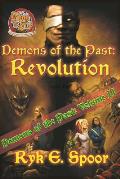 Demons of the Past: Revolution