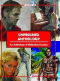 Unfinished Anthology: An Anthology of Unfinished Comics