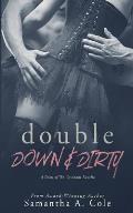 Double Down & Dirty: Discreet Cover Edition