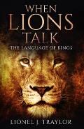 When Lions Talk: The Language of Kings