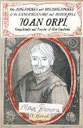 The Adventures and Misadventures of the Extraordinary and Admirable Joan Orpí, Conquistador and Founder of New Catalonia