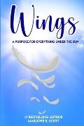 Wings: A Purpose for Everything Under the Sun