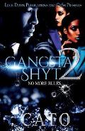 Gangsta Shyt 2: No More Rules