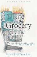 Life on the Grocery Line (Second Edition): A Frontline Experience in a Global Pandemic