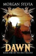 Dawn: Book One of the Aris Trilogy