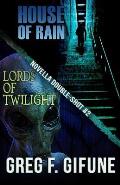 House of Rain - Lords of Twilight: Novella Double-shot #2