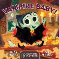 Vampire Baby!: A Hazy Dell Flap Book