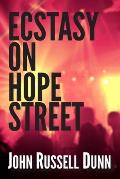 Ecstasy on Hope Street: A Christian Novel