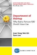 Department of Startup: Why Every Fortune 500 Should Have One