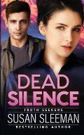 Dead Silence: Truth Seekers - Book 2