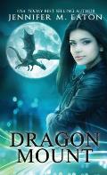 Dragon Mount: Deluxe Hardcover Edition