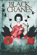 Black Cranes Tales of Unquiet Women