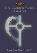 The Earthrin Stones Book 2 of 3: Trials of Faith: Inheritance of a Sword and a Path