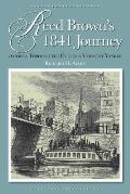 Reed Brown's 1841 Journey: America Through the Eyes of a Vermont Yankee