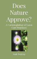 Does Nature Approve?: A Contemplation of Lawn Care Practices