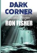 Dark Corner: A J.D. Bragg Mystery