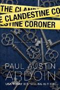 The Clandestine Coroner