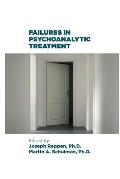 Failures in Psychoanalytic Treatment