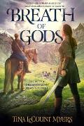 Breath of Gods The Legacy of the Heavens Book Three
