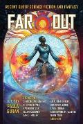 Far Out Recent Queer Science Fiction & Fantasy