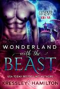 Wonderland with the Beast: A Steamy Paranormal Romance Spin on Beauty and the Beast