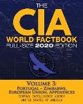 The CIA World Factbook Volume 3 - Full-Size 2020 Edition: Giant Format, 600+ Pages: The #1 Global Reference, Complete & Unabridged - Vol. 3 of 3, Port