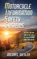 Motorcycle Information Safety Systems