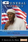 General Order No. 5: The Redemption of a Muslim American Patriot